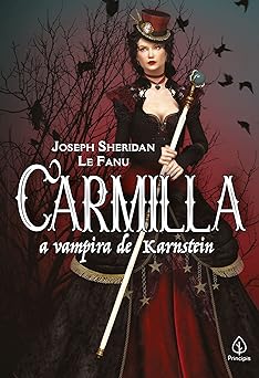 Carmilla (Classicos da literatura mundial) Joseph Sheridan Le Fanu